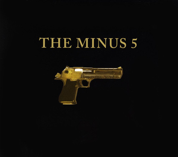 The Minus 5 self-titled gun album cover