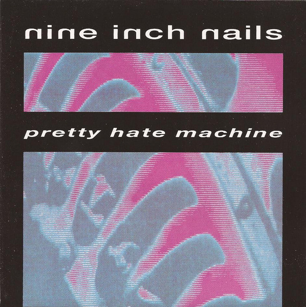 Nine Inch Nails album cover for Pretty Hate Machine