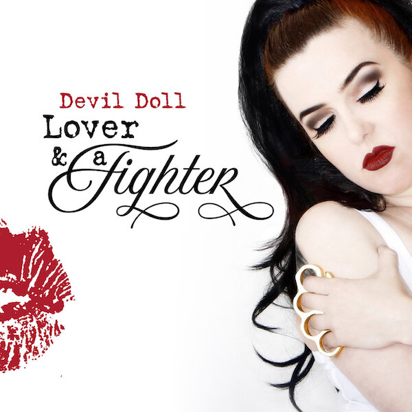 Devil Doll "Lover & a Fighter" album cover