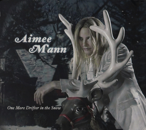 Cover: Aimee Mann "One More Drifter in the Snow"